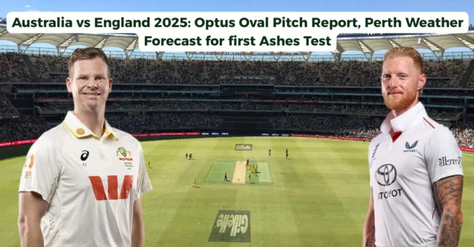 Australia-vs-England-2025-Optus-Oval-Pitch-Report-Perth-Weather-Forecast-for-first-Ashes-Test.webp.webp